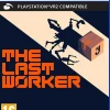 The Last Worker (PS5)