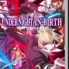 UNDER NIGHT IN-BIRTH II Sys:Celes (Switch)