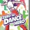 Zero to Dance Hero (Switch)